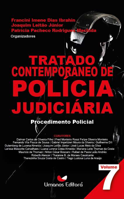 TRATADO CONTEMPORÂNEO DE POLÍCIA JUDICIÁRIA - Vol. 07