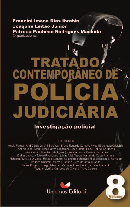 TRATADO CONTEMPORÂNEO DE POLÍCIA JUDICIÁRIA - Vol. 08
