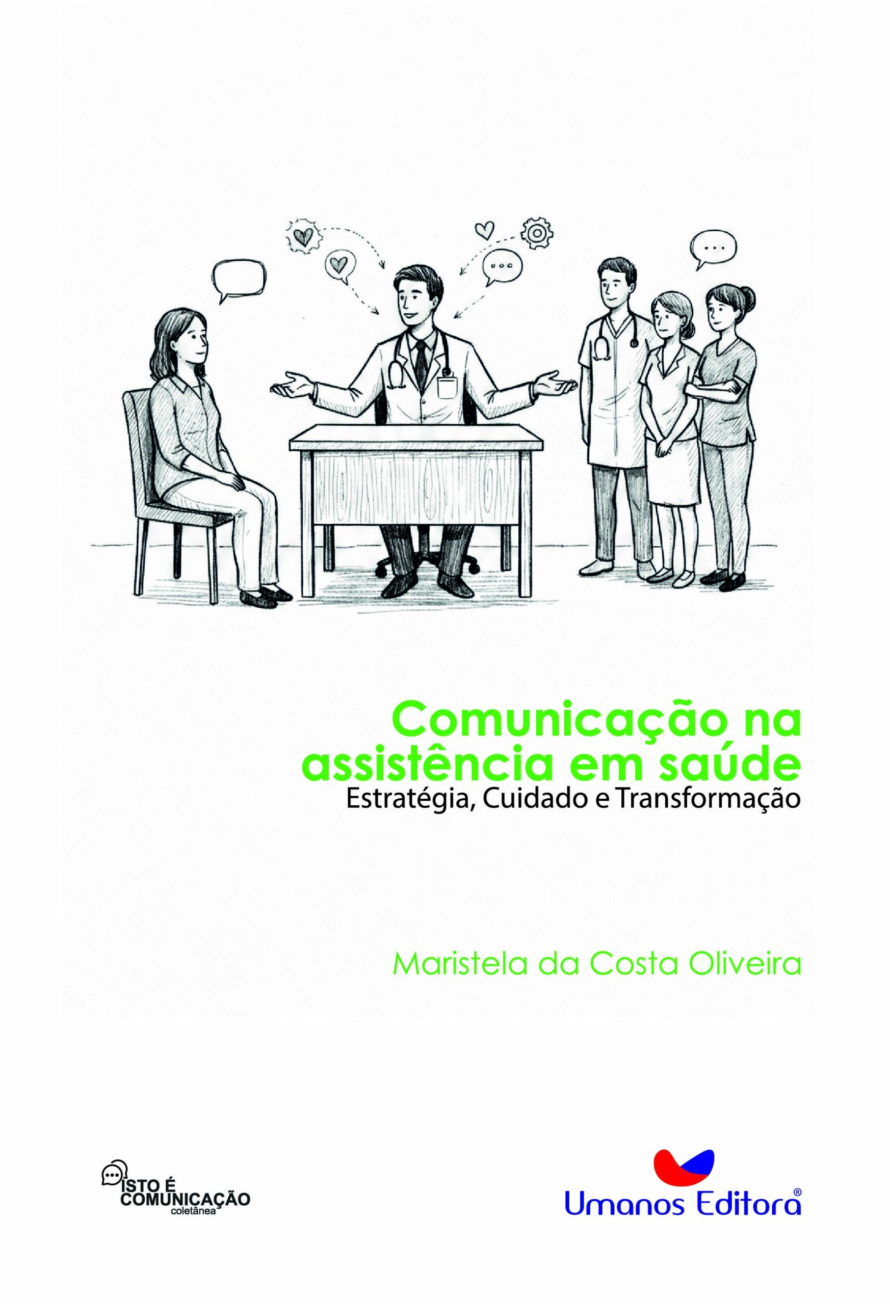Capas da Coletânea -Comunicação na assistência em saúde