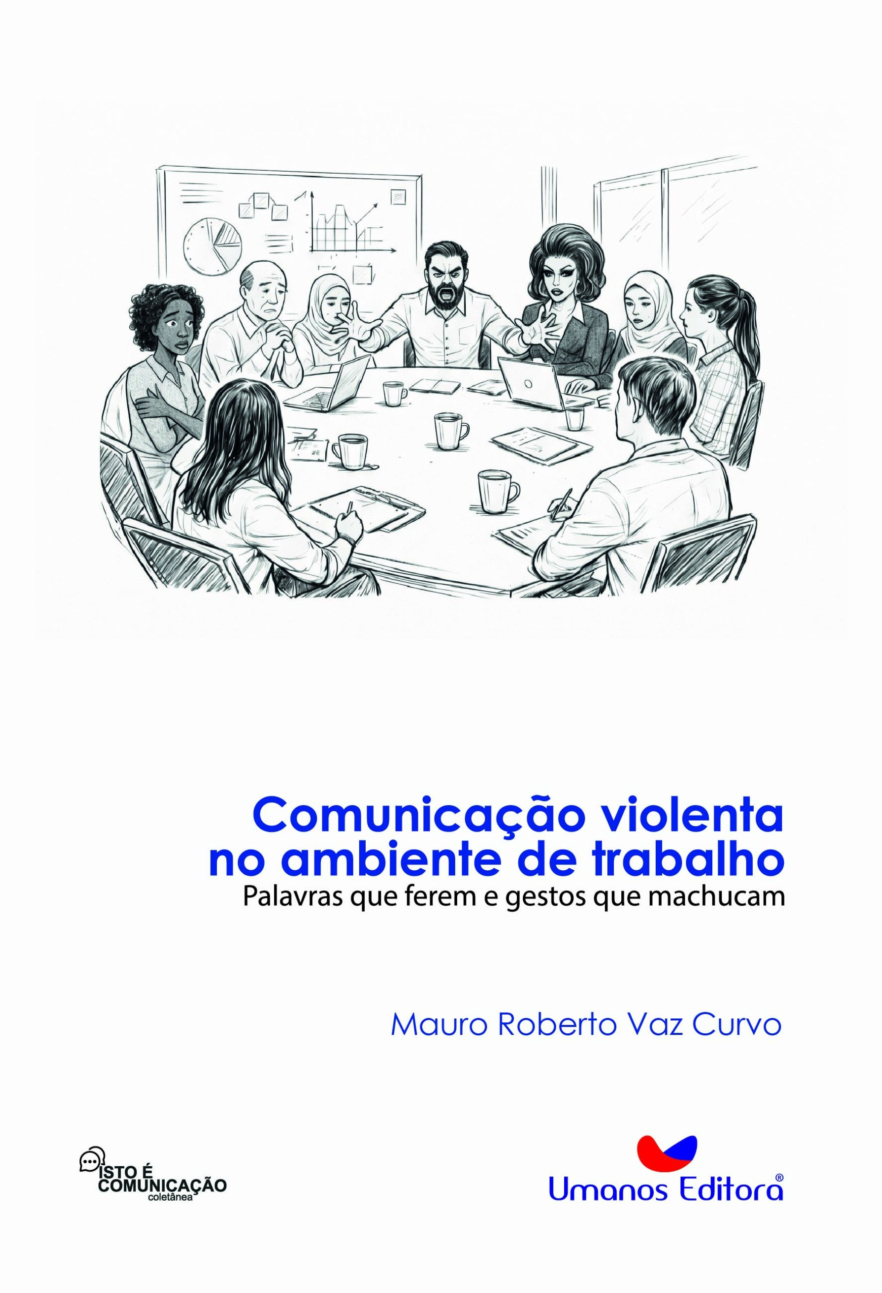 Capas da Coletânea - Comunicação violenta no ambiente de trabalho